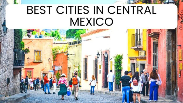 Traveling to Central Mexico? Check out this epic list of the 10 best Central Mexico cities to visit. #CentralMexico #Mexico