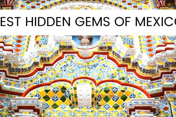 12 Best Hidden Gems In Mexico That Are Perfect For History Buffs