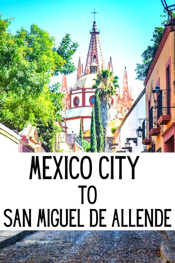 Traveling from Mexico City to San Miguel de Allende? Check out 7 different ways to get to San Miguel de Allende from Mexico City.