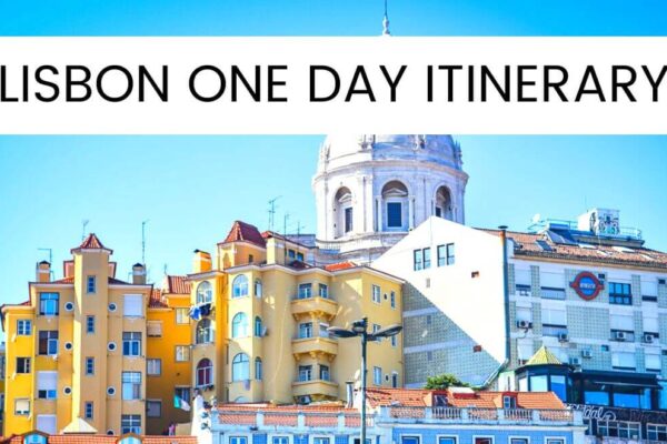 Best One Day In Lisbon Itinerary For Culture Vultures