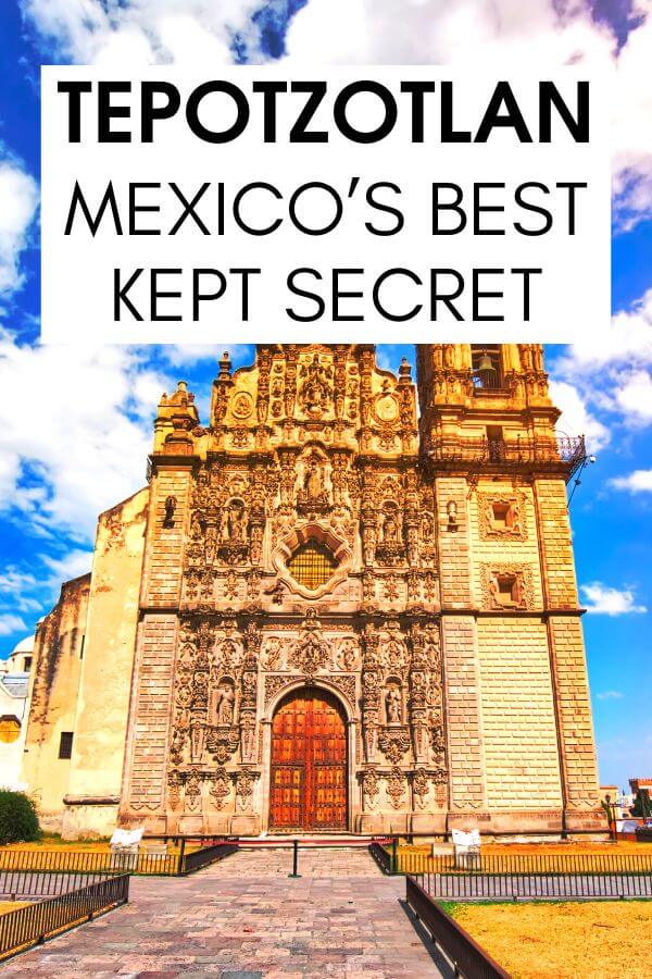 Traveling to Tepotzotlan, Mexico? Check out this epic Tepotzotlan travel guide with the 7 best things to do in Tepotzotlan.