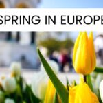 Traveling to Europe in spring? Looking for the best spring destinations in Europe? Check out this epic Europe spring bucket list with the 33 best places to visit in Europe in spring.