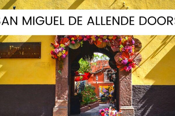 Beautiful Doors Of San Miguel De Allende, Mexico