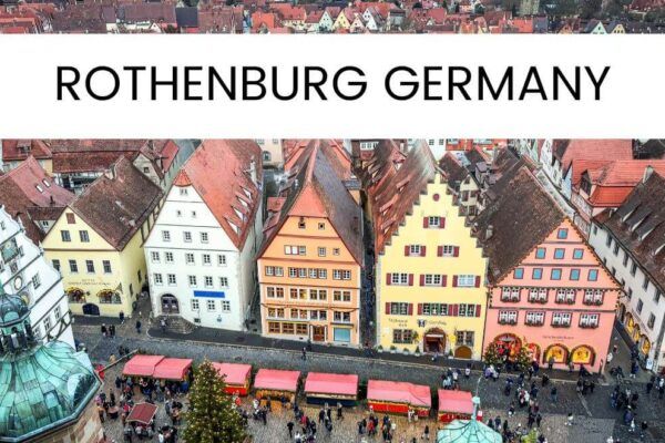11 Magical Things to Do in Rothenburg Germany  