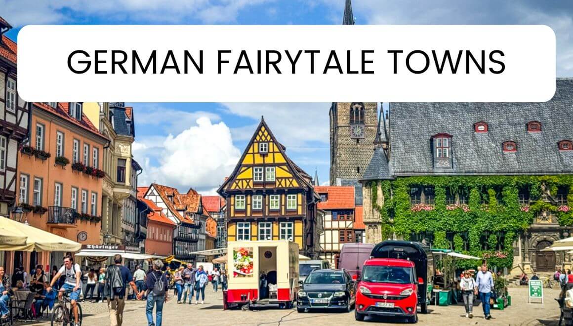 10 Most Beautiful Fairytale Towns in Germany You Must Visit